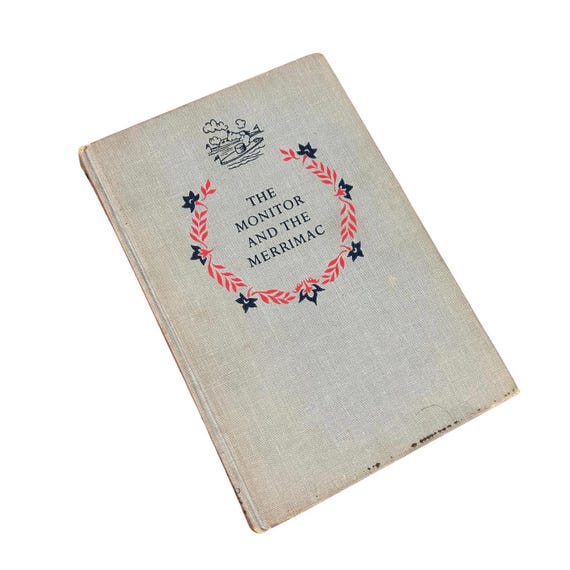 Vintage 'The Monitor and the Merimac' Tenth Printing, 1951