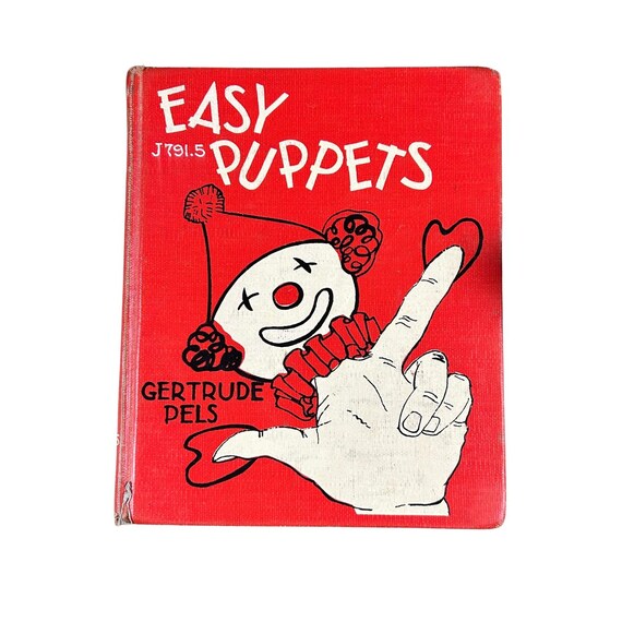 Vintage 1951 Easy Puppets Instruction Book by Gertrude Pels - Illustrated