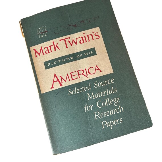 Mark Twain's Picture of His America - 1960 Paperback