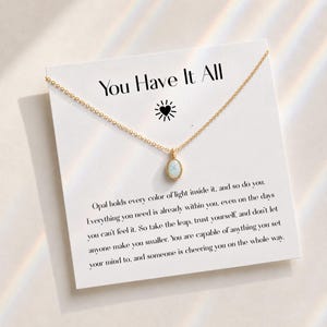 You Have It All Opal Necklace, Moving Away Gift for Daughter, Confidence Affirmation Jewelry for New Chapter or Taking a Leap image 4