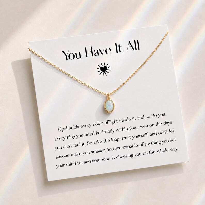 You Have It All Opal Necklace, Moving Away Gift for Daughter, Confidence Affirmation Jewelry for New Chapter or Taking a Leap image 4