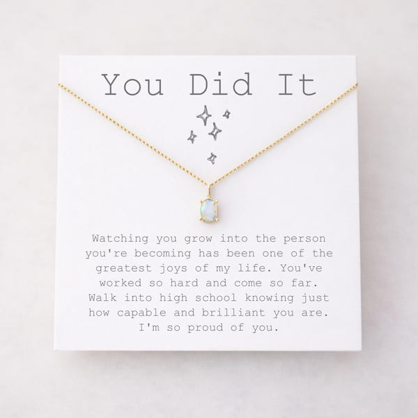 8th Grade Graduate Necklace for Daughter, You Did It Opal Jewelry, Middle School Graduation Gift