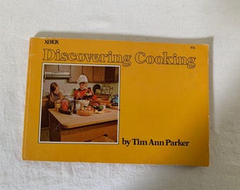Xerox Discovering Cooking de Tim Ann Parker, libro de cocina infantil de 1972 (edición vintage)
