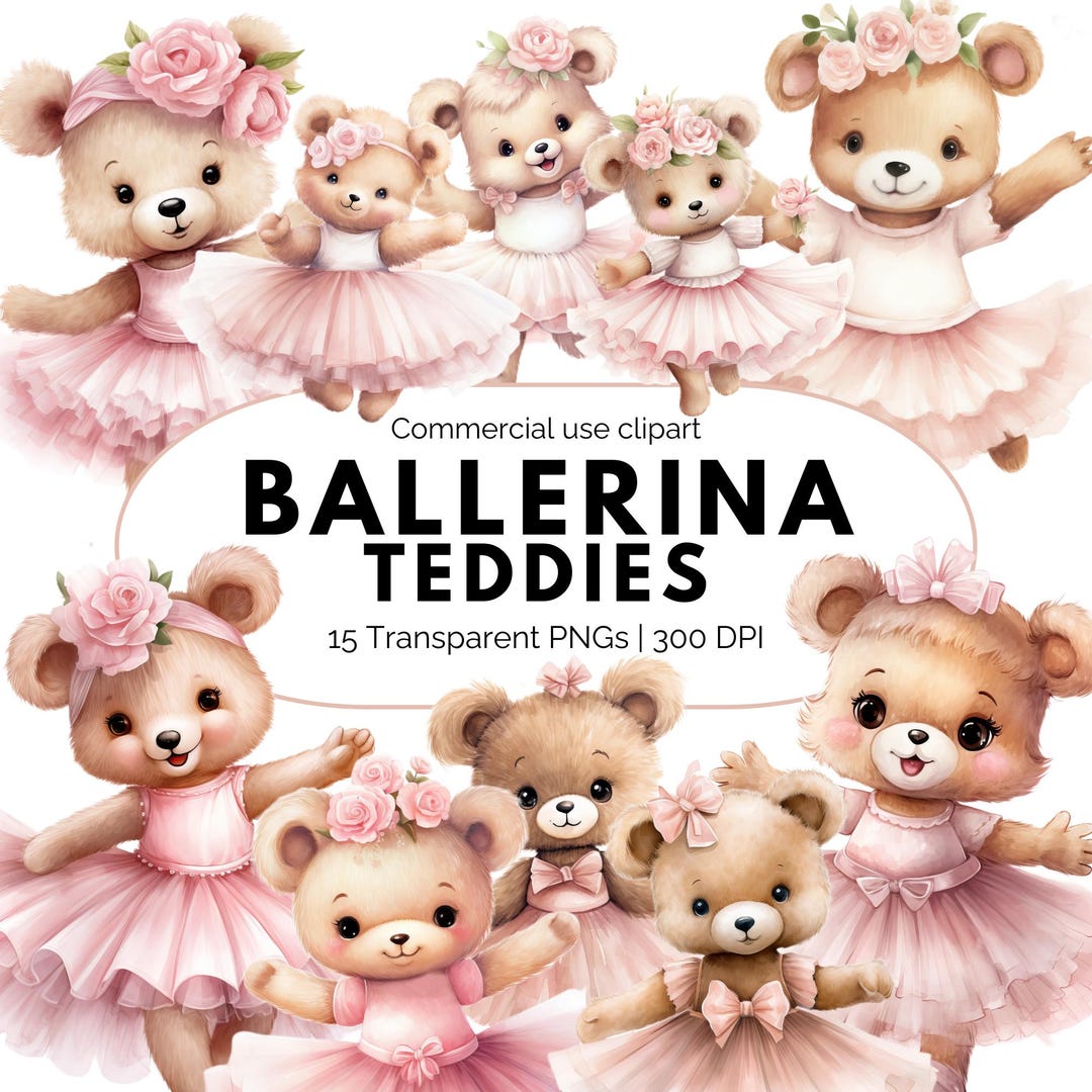 Ballerina Teddy Bear Clipart Bundle, Cute Watercolor Ballet Bear PNG ...