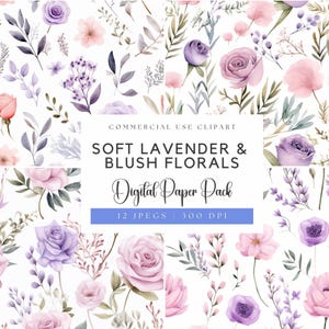Soft Lavender & Blush Floral Digital Papers / Fiori viola / Lilla / Rosa cipria / Lavanda / Sfondo floreale acquerello / Nozze primaverili