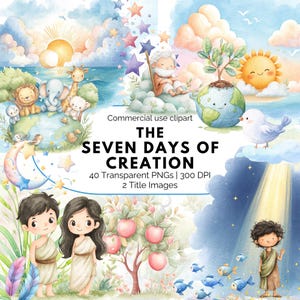 May include: Watercolor illustration titled "The Seven Days of Creation" with various biblical scenes. Includes images of animals, Adam and Eve, a smiling sun, and a tree with apples. The image also includes the text "Commercial use clipart" and "40 Transparent PNGs | 300 DPI | 2 Title Images."