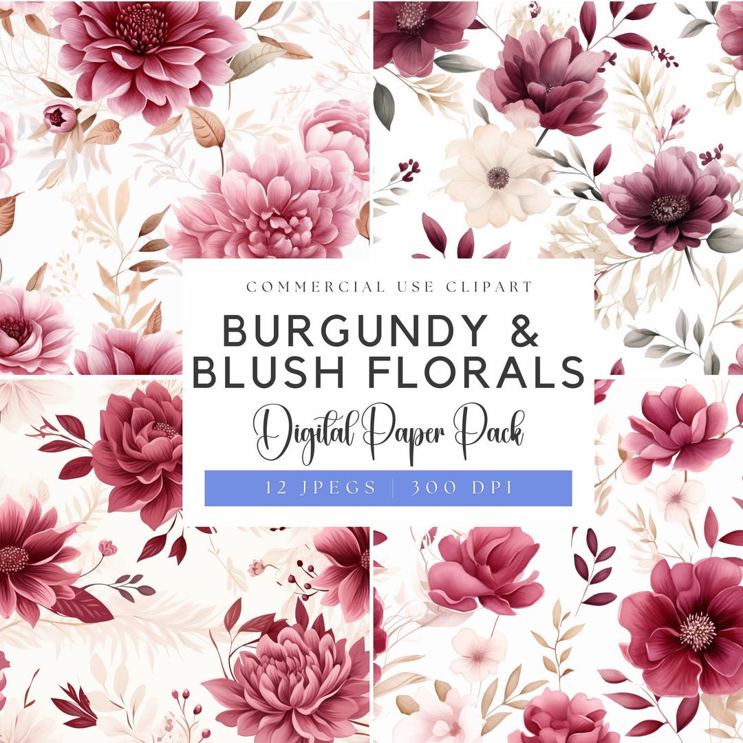 Burgundy Blush Floral Digital Paper Pack: Watercolor Flowers (300 DPI ...