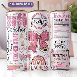 May include: A set of three white insulated tumblers with pink and gold designs for teachers. The tumblers feature phrases like "Teacher Stuff" and "I love my students," along with a nutrition facts label. Each tumbler has a silver straw.