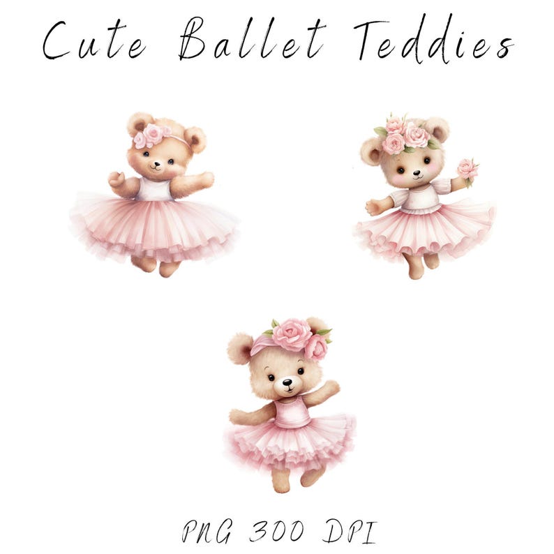 Ballerina Teddy Bear Clipart Bundle, Cute Watercolor Ballet Bear PNG ...