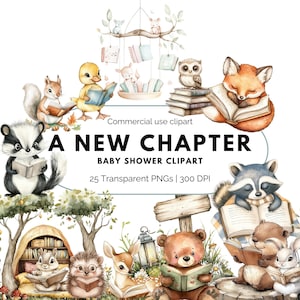 May include: Watercolor baby shower clipart featuring woodland animals reading books. The image includes a squirrel, duckling, fox, raccoon, and bear, with the text "A New Chapter" and "Baby Shower Clipart".