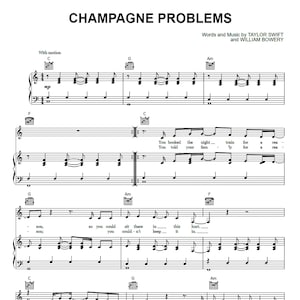 Puede incluir: Partitura musical para la canción "Champagne Problems" de Taylor Swift y William Bowery. La partitura incluye la letra y la notación musical de la canción.