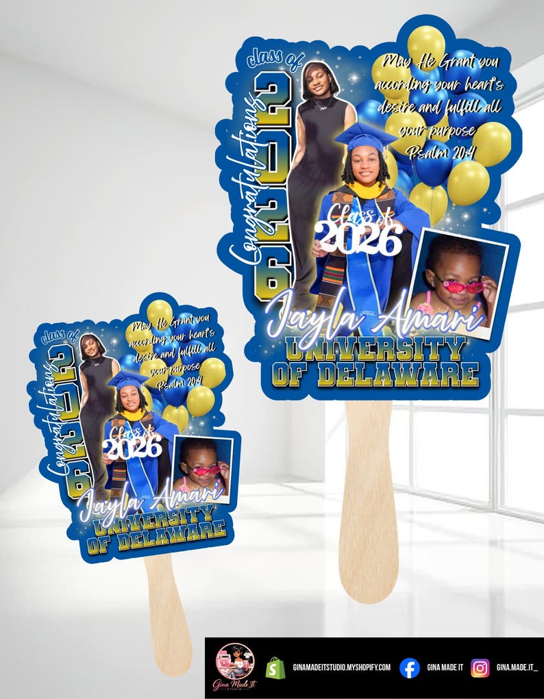 May include: Two graduation fan favors with wooden handles. The fans feature a blue and gold design with photos, text that reads "Congratulations Class of 2026", and the name "Jayla Amari" and "University of Delaware".