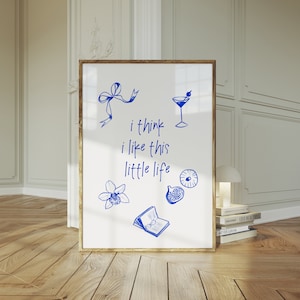 Póster con cita sobre la vida, creo que me gusta esta pequeña vida, citas sobre la vida, arte de pared imprimible, póster vintage, impresión de cita, póster minimalista