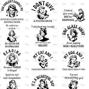 Retro Housewife Sarcastic Printable Designs: SVG, PNG, DXF for Sassy and Funny T-Shirts, Mugs, Decor, Posters, Laser & Cricut Crafts etc.