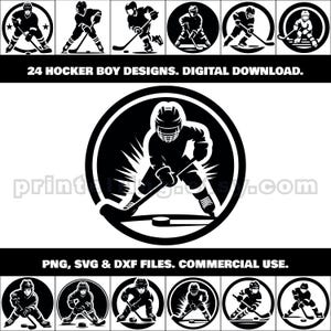 May include: A set of 24 black and white hockey player illustrations. The illustrations are in a circle with a white background. The text "24 HOCKER BOY DESIGNS. DIGITAL DOWNLOAD." is at the top of the image. The text "PNG, SVG & DXF FILES. COMMERCIAL USE." is at the bottom of the image.