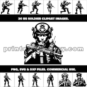 May include: A collection of black and white clipart images depicting US soldiers in action. The central image shows a soldier in combat gear with a rifle. Text includes "36 US SOLDIER CLIPART IMAGES" and "PNG, SVG & DXF FILES. COMMERCIAL USE."