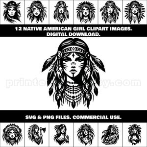 May include: A collection of black and white digital clipart images depicting Native American women. The illustrations showcase women with headdresses, feathers, and detailed facial features. The text reads "12 Native American Girl Clipart Images. Digital Download. SVG & PNG Files. Commercial Use."
