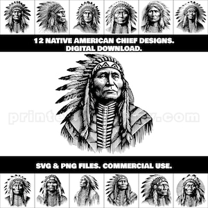 Native American Häuptling PNG und SVG Clipart Bundle; 12 Stammes Häuptling Portraits für Wandkunst, Poster, Shirts, Lasergravur, Banner, Dekor