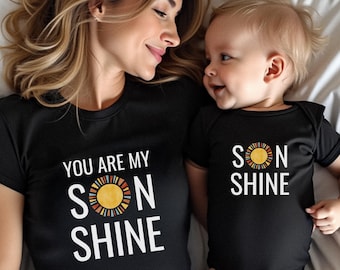 You Are My Son Shine Shirts: Matching Mother and Son Outift