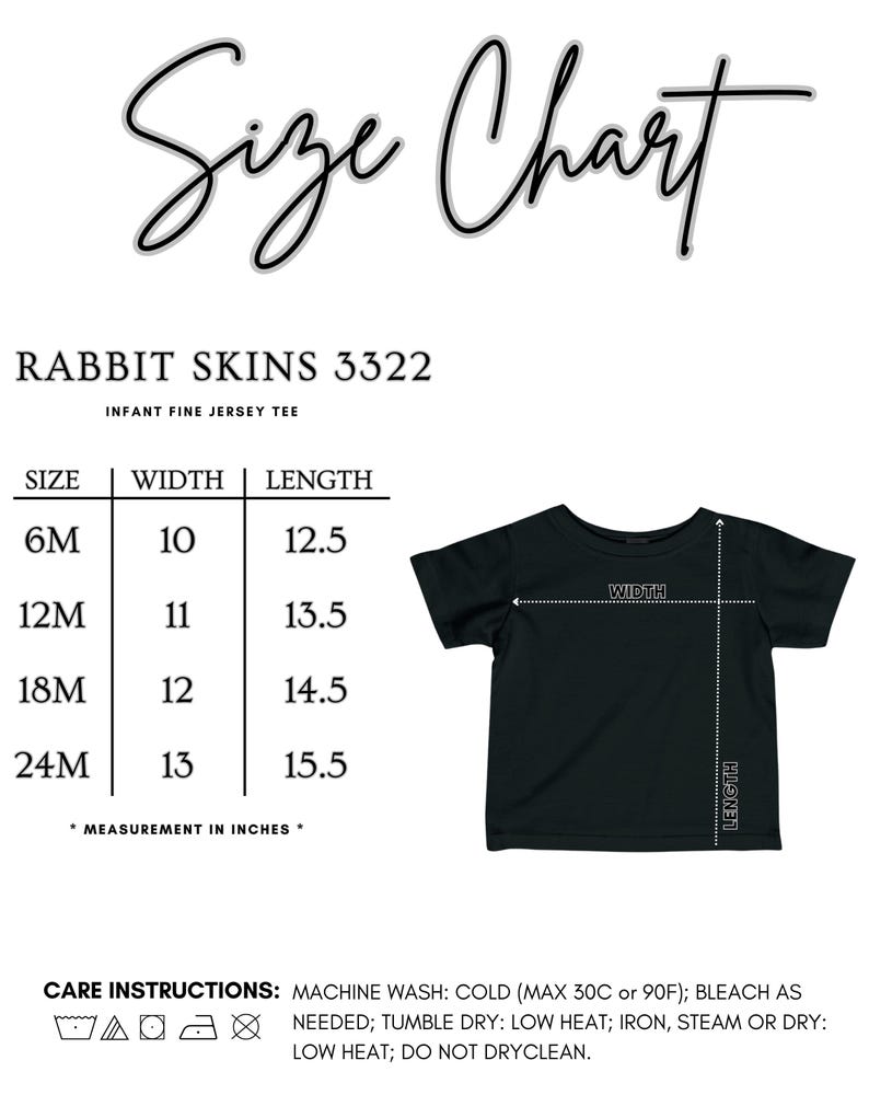 May include: Black infant fine jersey tee with a size chart. The chart lists sizes 6M to 24M, with corresponding width and length measurements in inches. Care instructions are also included. The text "Size Chart" is at the top.