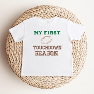 My First Touchdown Season Shirt | Games Day Baby Outfit | Football Baby Shirt | Football Party Gift | Baby Boy Girl Tee | Football theme