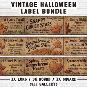 May include: A vintage-style Halloween label bundle featuring three rectangular designs with gingerbread characters, star and heart shapes, and text including Snappy Ginger Stars, Gingerbread Joyful Mix, and Spiced Gingerbread Hearts with 12oz, 10oz, and 8oz labels.