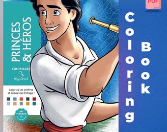 Coloriages mystères, princes et héros, numérique, plus de 100 pages, coloriage mystère, livre de coloriage Disney, livre de coloriage PDF