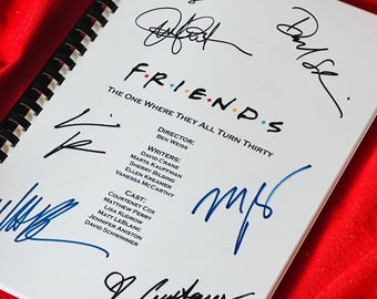 FRIENDS The One Where They All Turn Thirty Signed Script, Present, Birthday Gift, Movie Gift, Film Script, Film Present, Movies, Cinema