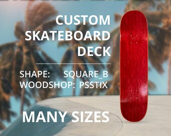 Custom Skateboard Deck | Personalised Printing | PsStix, Square_B Shape | Many Sizes