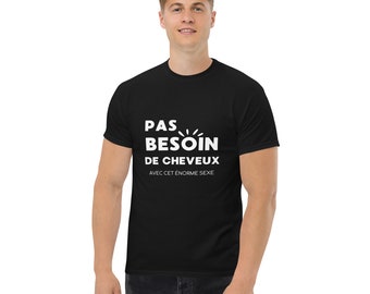 T-shirt homme pas besoin de cheveux