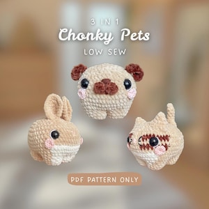 3 in 1 Bundle | Chonky Pets Animals Bundle | NO & LOW SEW Crochet Pattern | intermediate difficulty | Cat, Bunny, Dog Amigurumi