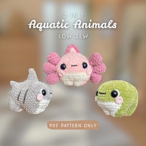 3 in 1 Bundle | Chonky Aquatic Animals Bundle | NO & LOW SEW Crochet Pattern | intermediate difficulty | Frog, Shark, Axolotl Amigurumi