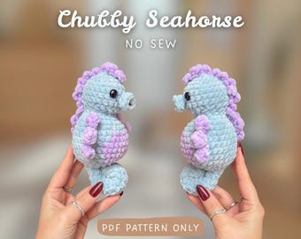 May include: Two light blue and purple crocheted seahorse plushies with black eyes. The text reads Chubby Seahorse NO SEW and PDF PATTERN ONLY. The seahorses have a textured yarn finish, a curled tail, and a fin along the back.