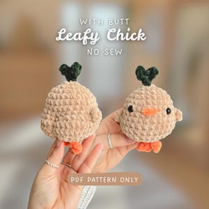 Leafy Chick with Butt Crochet Pattern NO SEW | Crochet Pattern | quick and easy | beginner-friendly | little baby duck/chicken