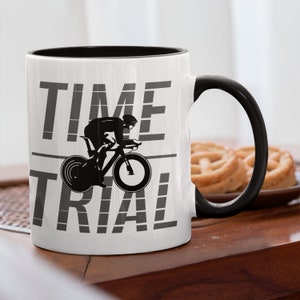 Time trial. Cycling Gift. Cycling Mug. Cycling Coffee Mug. Road Bike Lover. Bicycle Gifts Bike Mug
