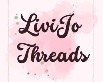 May include: A pink watercolor background with a white border and black text that reads "Livi Jo Threads".
