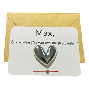 Carte annonce grossesse personnalisé-demande veux tu être mon arrière grand père -broche cœur personnalisé et bracelet pendentif cœur