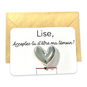Carte annonce mariage personnalisé-demande veux tu être ma témoin -broche personnalisé et bracelet pendentif cœur-promue temoin