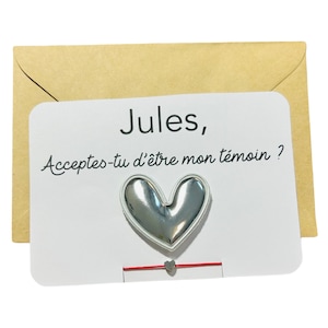 Carte annonce mariage personnalisé-demande veux tu être mon temoin -broche personnalisé et bracelet pendentif cœur-promue témoin