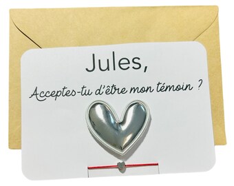 Carte annonce mariage personnalisé-demande veux tu être mon temoin -broche personnalisé et bracelet pendentif cœur-promue témoin