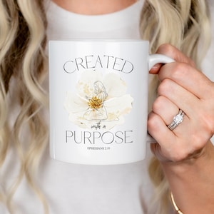 Christian mug, Ephesians 2:10, Created with a Purpose