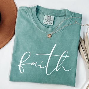 Comfort Colors® Christian Shirt, Faith Shirt, Christian Women Shirts, Christian T-shirts, Religious Gifts, Christian Gifts