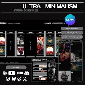 Peut inclure: Conception graphique en noir et blanc pour les plannings de stream, avec le texte "ULTRA MINIMALISM STREAM SCHEDULES". Le design comprend un calendrier hebdomadaire, des illustrations de jeux et des icônes de réseaux sociaux. Le logo Canva est visible.