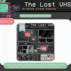 May include: A digital art design featuring a retro television, video camera, and a complete animated stream package. The package includes stream screens, overlays, alerts, and more. The text reads "The Lost VHS Animated stream package."