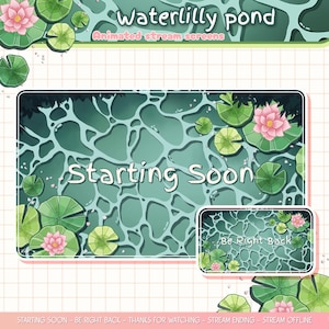 Könnte beinhalten: Animierte Stream-Bildschirme mit einem Seerosen-Teich-Thema. Das Design zeigt eine türkisfarbene Wasseroberfläche mit Seerosenblättern und rosa Seerosen. Der Text enthält "Waterlilly pond", "Animated stream screens", "Starting Soon" und "Be Right Back".