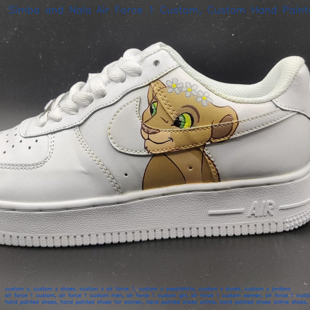 Simba and Nala Air Force 1 Custom Custom Hand Painted Shoesbuy Now ...