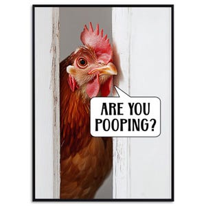 Stai facendo la cacca, poster per il bagno, immagine di pollo, decorazione per il bagno, bagno per gli ospiti, poster divertente, regalo di inaugurazione della casa, regalo per casa e appartamento, trasloco