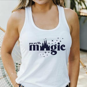 You are the Magic Tank Top, Magical Castle Crop Top For Women, Universal Vacation Racerback, Universal Studios Crop For Family, Nerd Gift