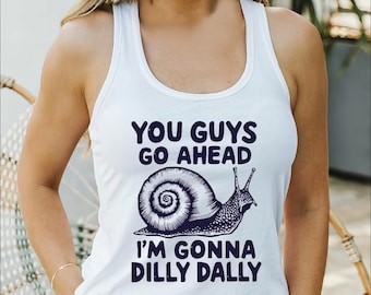 Dilly Dally Tank Top, Funny Snail 90s Tank Top, Funny Women Gift, Vintage Distressed Tank Tops, Gift for Boyfriend Gifts
