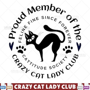 Crazy Cat Lady Club SVG-Datei für Cricut Laser Gravur Crafting Plotter Schneiden Perfekte Katzenmama Geschenk Katzenliebhaber Design Katzenhaare Gesellschaft SVG.